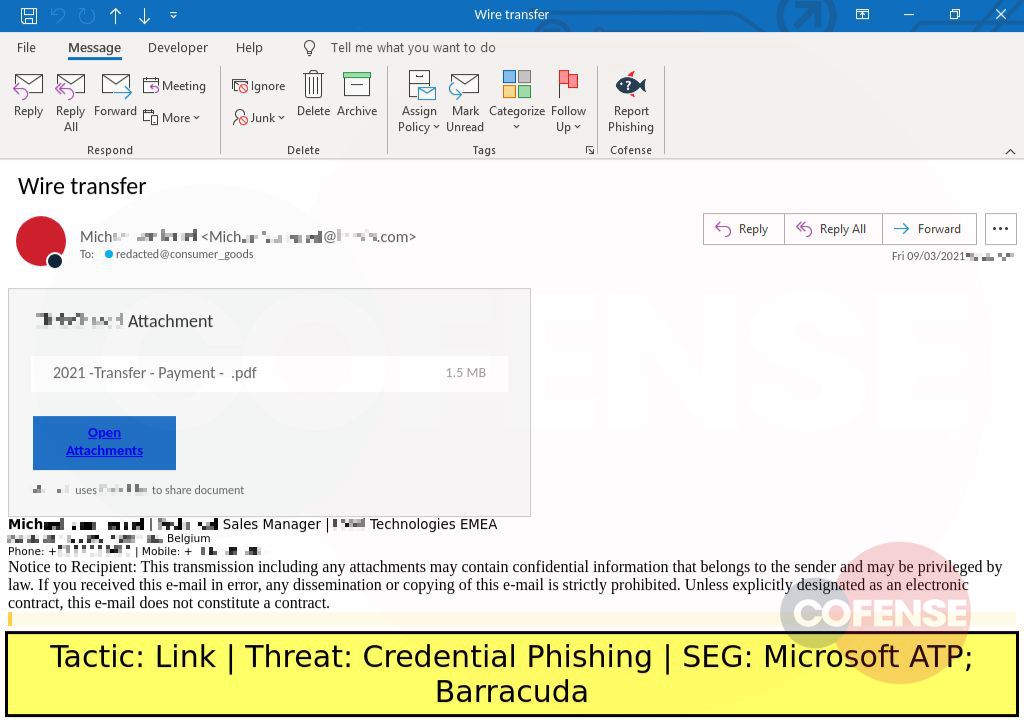 Real Phishing Example: Finance-themed emails found in environments protected by Microsoft ATP and Barracuda deliver Credential Phishing via an embedded link.