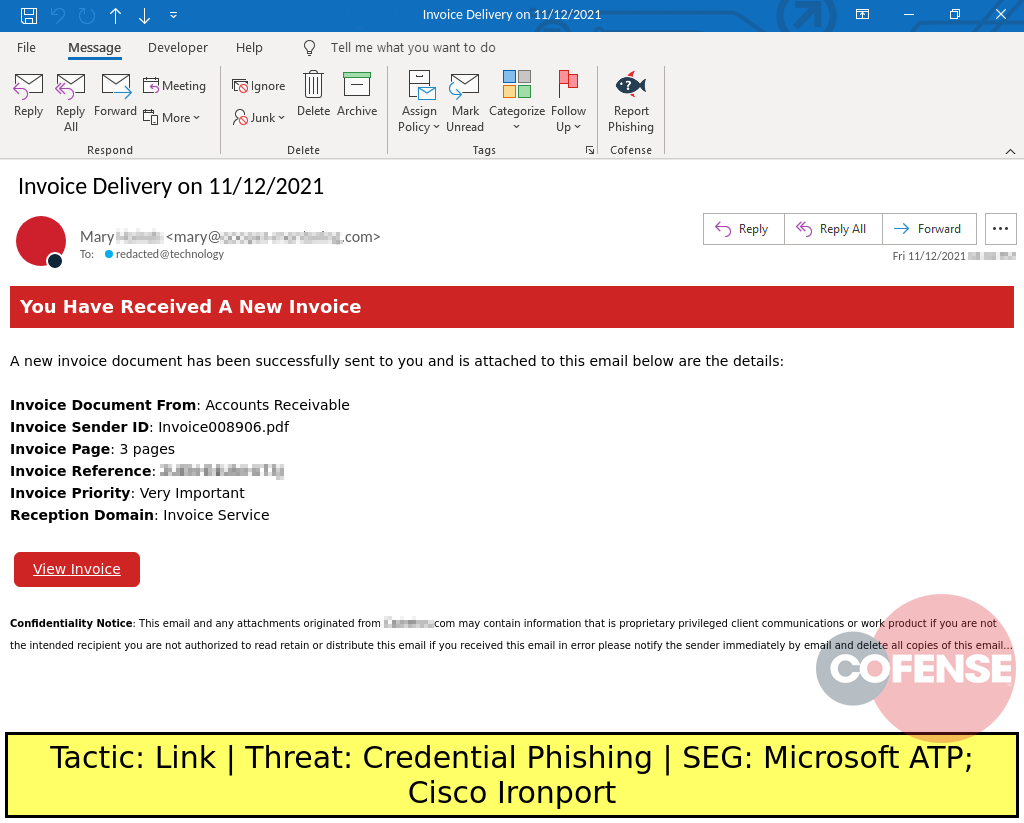 Real Phishing Example: Invoice-themed emails found in environments protected by Microsoft ATP and Cisco Ironport deliver Credential Phishing via an embedded link.