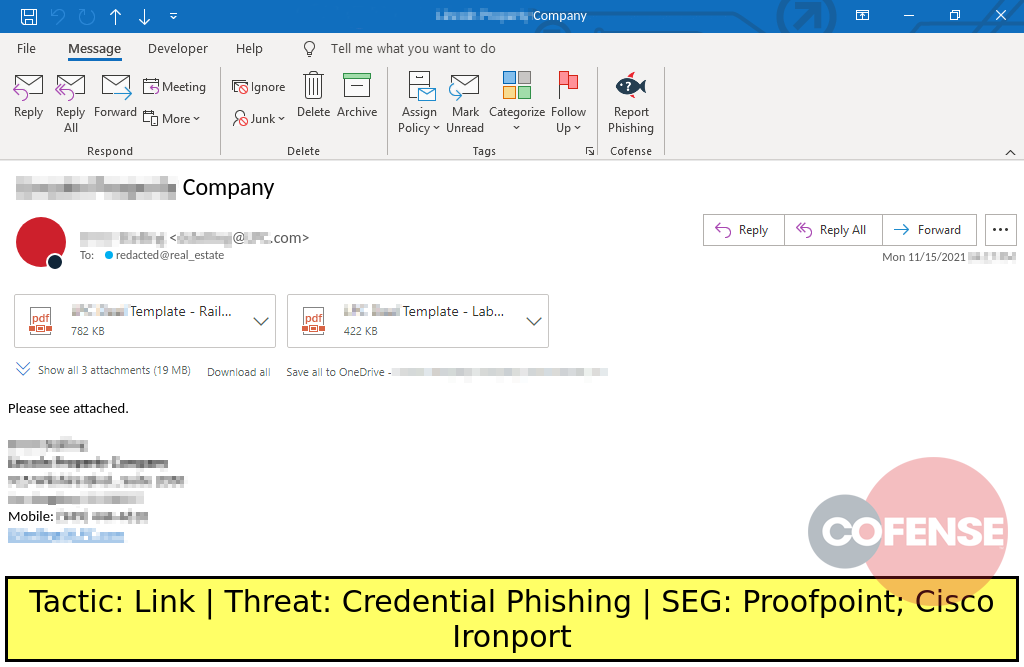 Real Phishing Example: Real-estate themed emails found in environments protected by Cisco Ironport and Proofpoint deliver credential phishing via an embedded URL.