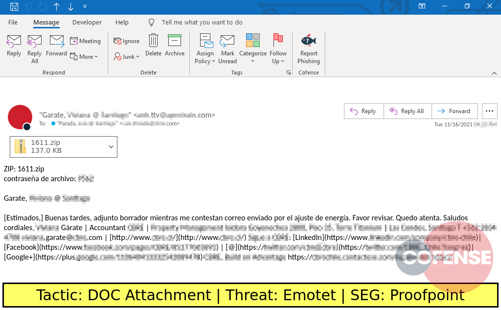 Real Phishing Example: Response-themed emails found in environments protected by Proofpoint deliver Emotet/Geodo via an Office macro laden document. The document is enclosed in an attached password protected archive.