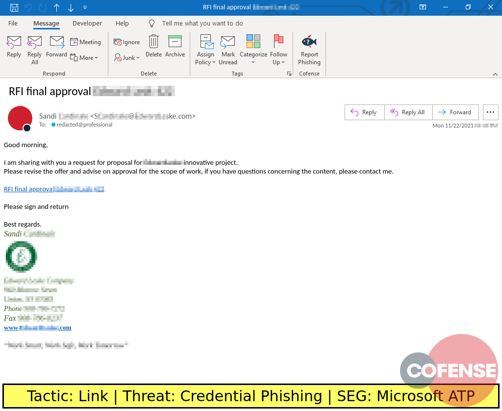 Real Phishing Example: Request-themed emails found in environments protected by Microsoft ATP deliver credential phishing.