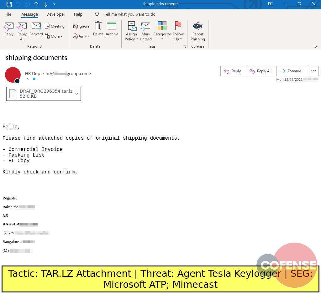 Real Phishing Example: Shipping-themed emails found in environments protected by Microsoft ATP and Mimecast deliver Agent Tesla keylogger via an attached TAR.LZ archive. The archive contains a GuLoader executable that downloads and runs Agent Tesla keylogger.