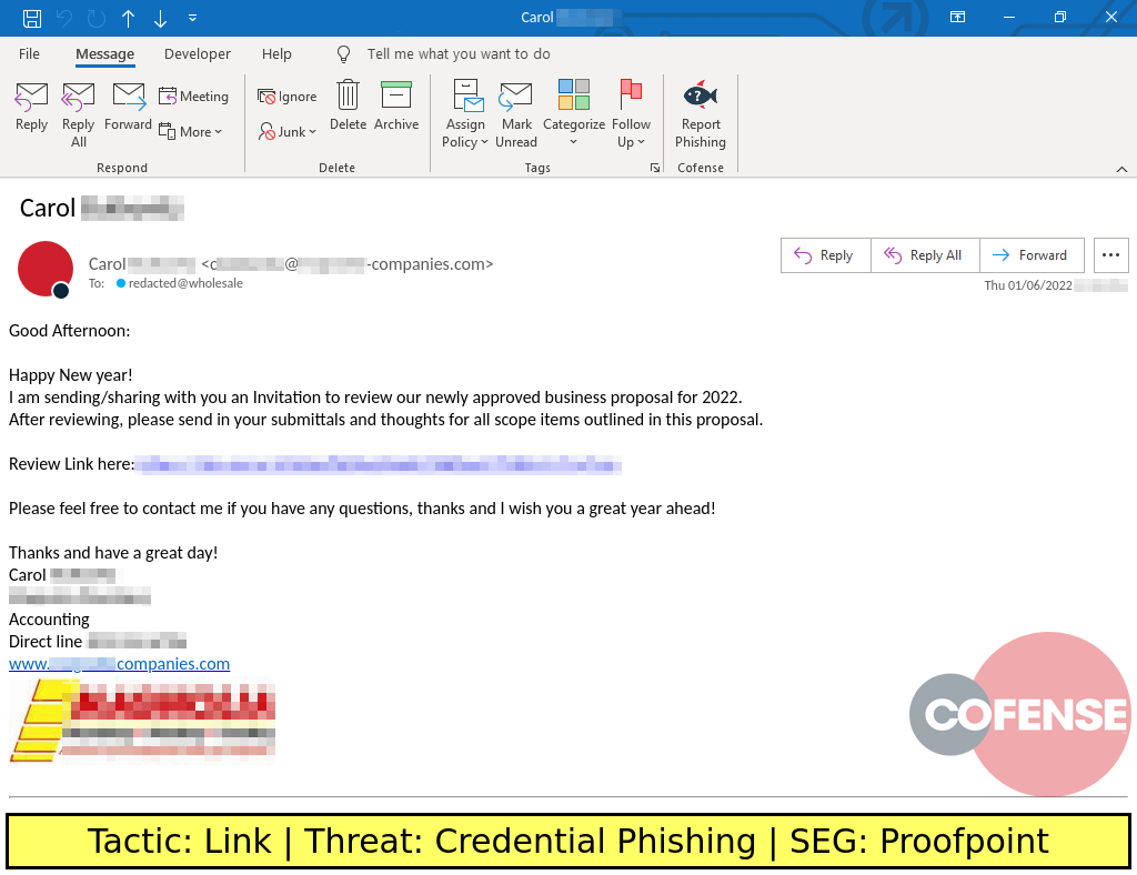 Real Phishing Example: Proposal-themed emails found in environments protected by Proofpoint deliver Credential Phishing via an embedded link.