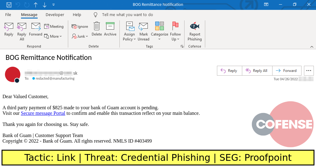 Real Phishing Example: Bank of Guam-spoofing emails found in environments protected by Proofpoint deliver credential phishing via an embedded URL.