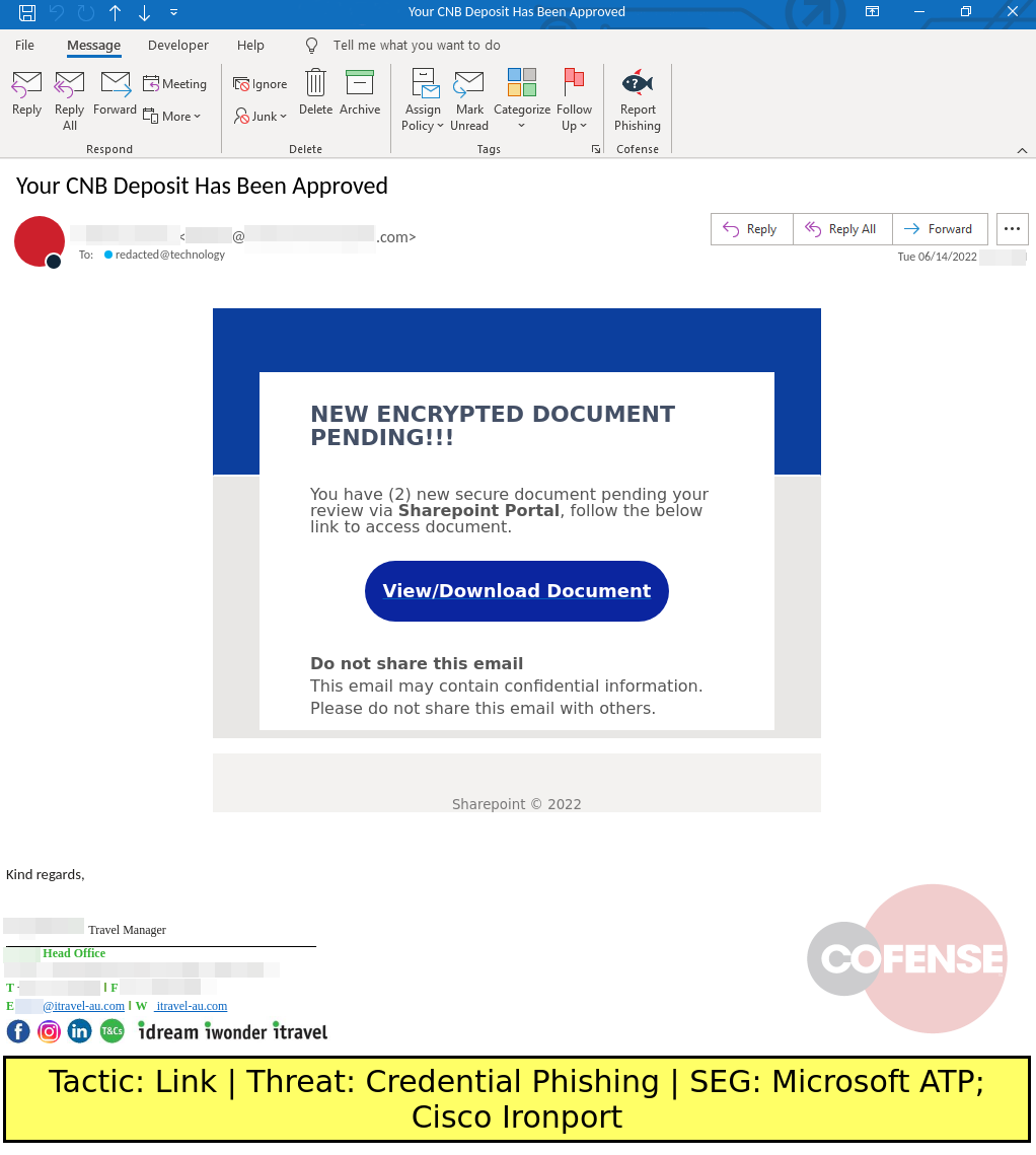 Real Phishing Example: Finance-themed emails found in environments protected by Microsoft ATP and Cisco Ironport deliver Credential Phishing via an embedded link.