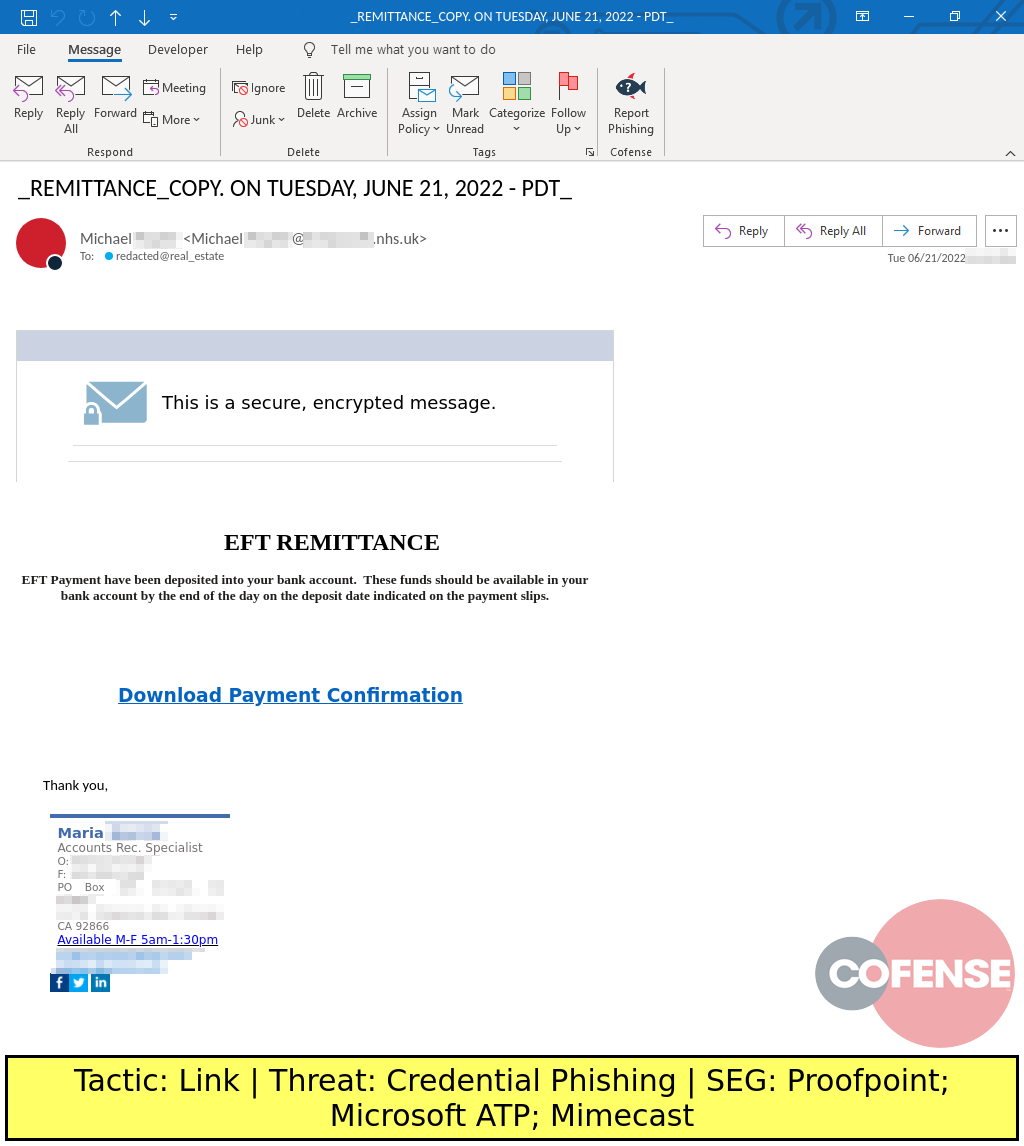 Real Phishing Example: Finance-themed emails found in environments protected by Proofpoint, Microsoft ATP, and Mimecast deliver Credential Phishing via an embedded link.