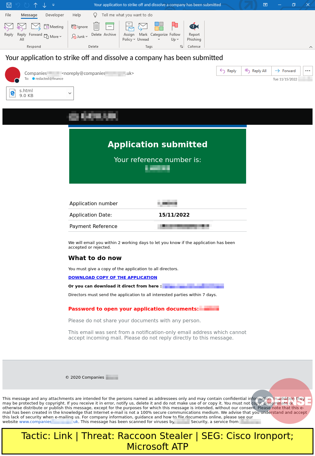 Real Phishing Example: UK Companies House-spoofing emails found in environments protected by Cisco Ironport and Microsoft ATP deliver Raccoon Stealer via links embedded in an attached HTML file and in the email.