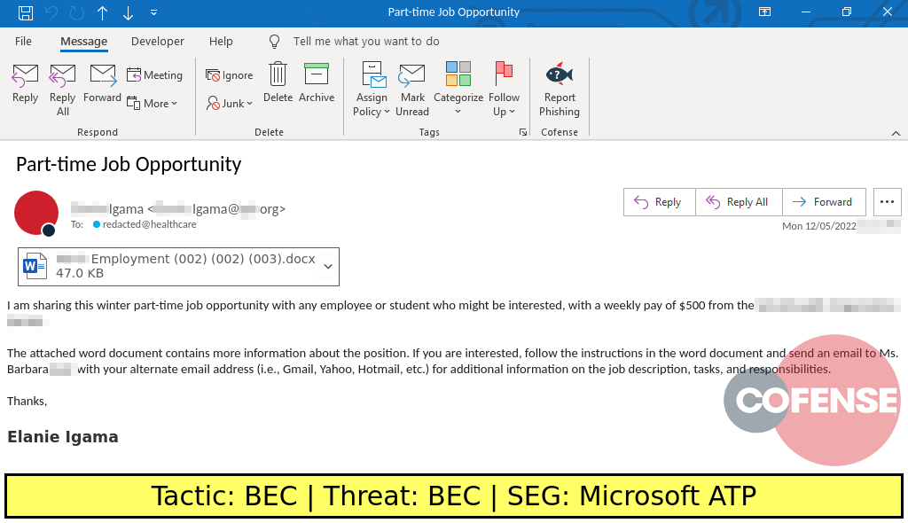 Real Phishing Example: Part time job-themed emails found in environments protected by Microsoft ATP deliver BEC. Specifically, the emails are likely seeking collaborators for a reshipping scam.