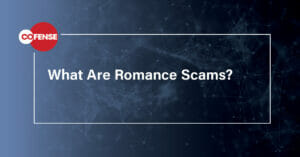 What are Romance Scams?