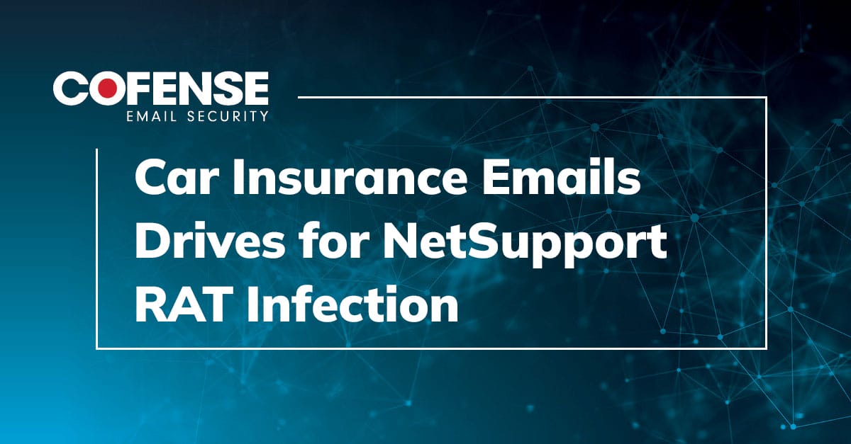 Car Insurance Emails Drives for NetSupport RAT Infection